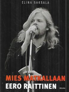 Mies matkallaan - Eero Raittinen