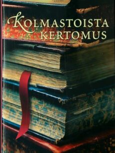 Kolmastoista kertomus