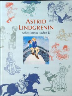 Astrid Lindgrenin rakkaimmat sadut 2