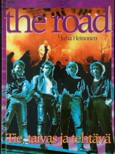 The Road - tie taivas ja tehtävä