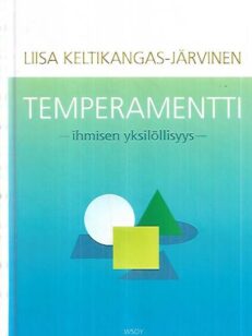 Temperamentti - Ihmisen yksilöllisyys