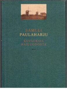 Kuvauksia Hailuodosta