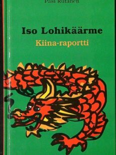 Iso Lohikäärme - Kiina-raportti