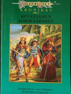 Kronikat 3 Kevätaamun lohikäärmeet (DragonLance)