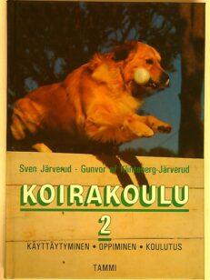 Koirakoulu 2 - Käyttäytyminen*Oppiminen*Koulutus