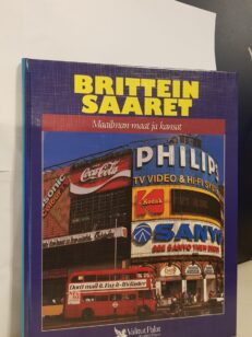 Brittein saaret - Maailman maat ja kansat, Iso-Britannia, Irlanti, Pohjois-Irlanti