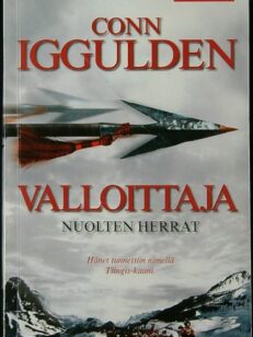 Nuolten herrat - Valloittaja II