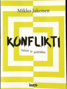 Konflikti - Talous ja politiikka