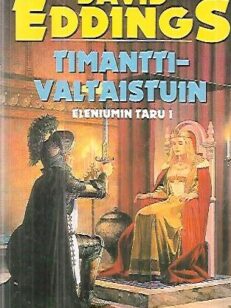 Timanttivaltaistuin - Eleniumin taru 1