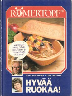 Römertopf - Hyvää ruokaa!