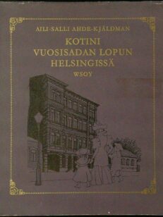 Kotini vuosisadan lopun Helsingissä