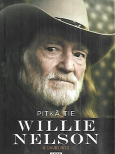 Willie Nelson : Pitkä tie