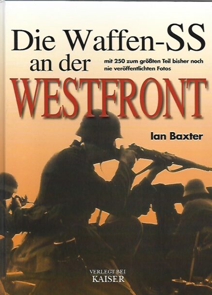 Die Waffen-SS an der Westfront