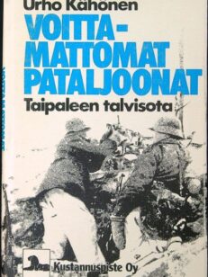 Voittamattomat pataljoonat - Taipaleen talvisota