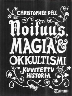 Noituus, magia ja okkultismi - Kuvitettu historia