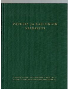 Paperin ja kartongin valmistus