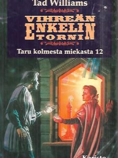 Vihreän enkelin torni - Taru kolmesta miekasta 12