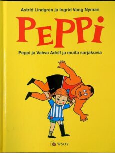 Peppi ja vahva Adolf ja muita sarjakuvia