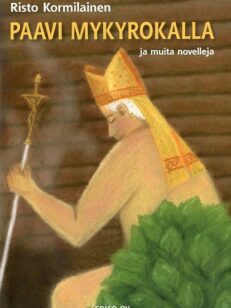 Paavi mykyrokalla ja muita novelleja