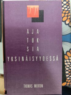 Ajatuksia yksinäisyydessä -kirjan kansi