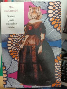 Naiset joita ajattelen öisin -kirjan kansi