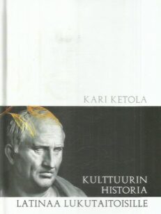 Kulttuurin historia (suomi-latina) latinaa lukutaitoisille
