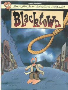 Jussi Jäniksen ihmeelliset seikkailut - Blacktown -kirjan kansi