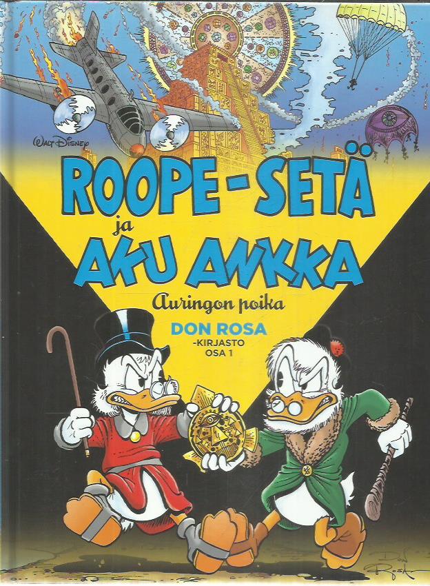 Roope-setä ja Aku Ankka : auringon poika - Don Rosa -kirjasto 1 -kirjan kansi