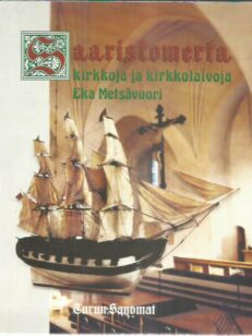 Saaristomerta, kirkkoja ja kirkkolaivoja -kirjan kansi