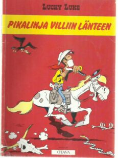 Lucky Luke - Pikalinja Villiin Länteen -kirjan kansi