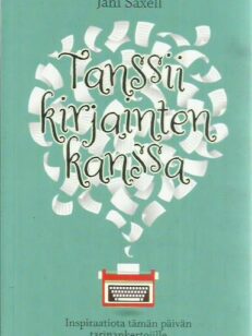 Tanssii kirjainten kanssa - Inspiraatiota tämän päivän tarinankertojille -kirjan kansi