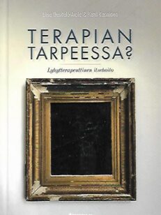 Terapian tarpeessa? - Lyhytterapeuttinen itsehoito -kirjan kansi